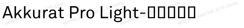 Akkurat Pro Light字体转换